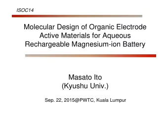 Molecular Design of Organic Electrode  Active Materials for Aqueous  Rechargeable Magnesium-ion