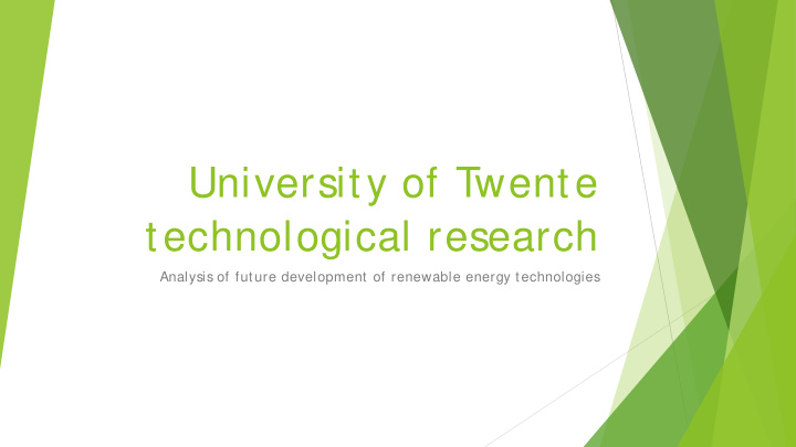 university of twente technological research