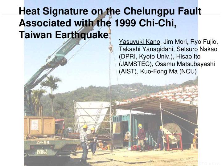 heat signature on the chelungpu fault associated with the