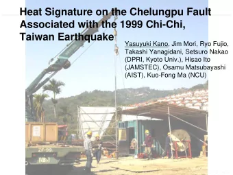 Heat Signature on the  Chelungpu Fault  Associated with the 1999 Chi-Chi,  Taiwan Earthquake