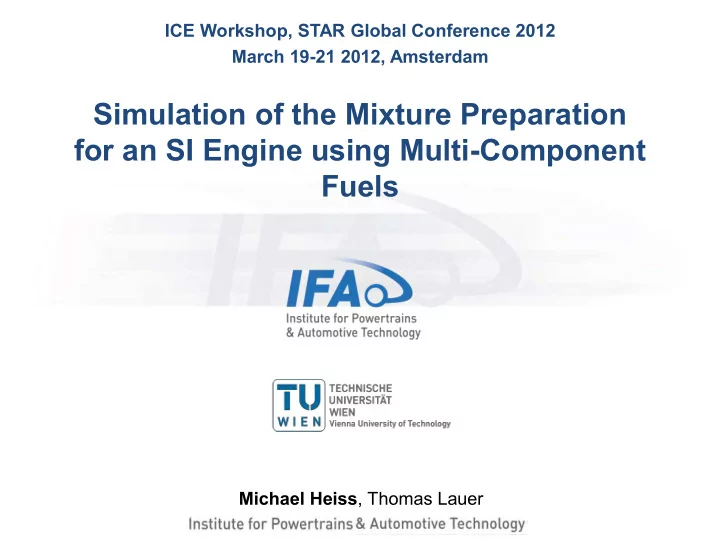 for an si engine using multi component