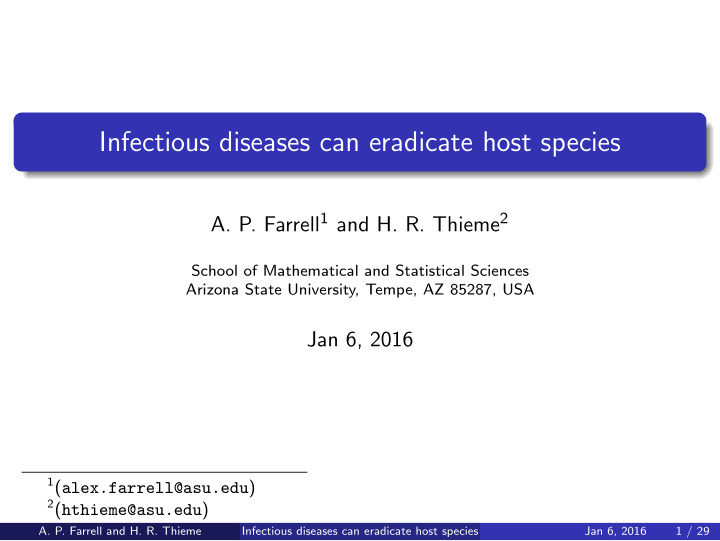 infectious diseases can eradicate host species