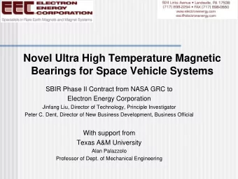 Novel Ultra High Temperature Magnetic  Bearings for Space Vehicle Systems  SBIR Phase II Contract