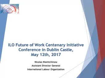 Conference in Dublin Castle, May 12th, 2017  Nicolas Niemtchinow  Assistant Director General