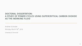 doctoral dissertation:  a study of power cycles using supercritical carbon dioxide  as the working