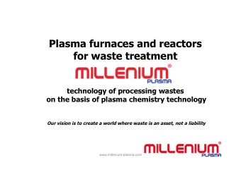 Plasma furnaces and reactors  for waste treatment  technology of processing wastes  on the basis of