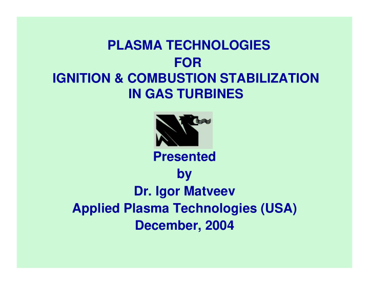 plasma technologies for ignition amp combustion