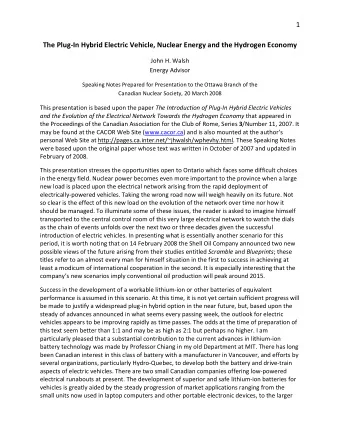 1 The Plug  In Hybrid Electric Vehicle, Nuclear Energy and the Hydrogen Economy John H. Walsh