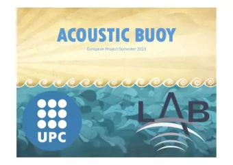 ACOUSTIC B  OUSTIC BUOY European Project Semester 2013  1 The team &amp; The company Robert Reitsma
