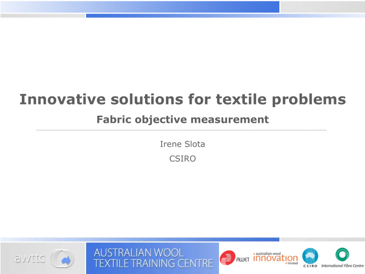 innovative solutions for textile problems