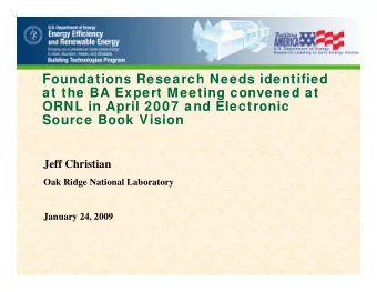 Foundations Research Needs identified  at the BA Expert Meeting convened at  ORNL in April 2007 and