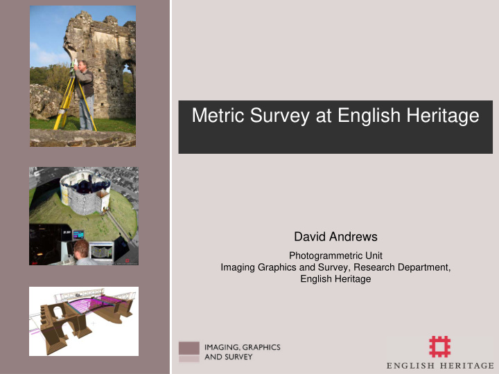 metric survey at english heritage