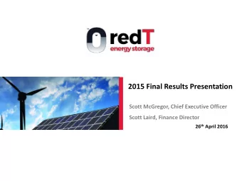 2015 Final Results Presentation  Scott McGregor, Chief Executive Officer  Scott Laird, Finance