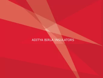 ADITYA BIRLA INSULATORS  ADITYA BIRLA GROUP  Vision &amp; Values  Research &amp; Development