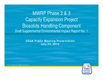 MWRP Phase 2 &amp; 3  MWRP Phase 2 &amp; 3  Capacity Expansion Project  Biosolids Handling
