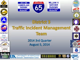 2014 3rd Quarter  August 5, 2014  Agenda  Welcome / Introductions  Review of recent incidents