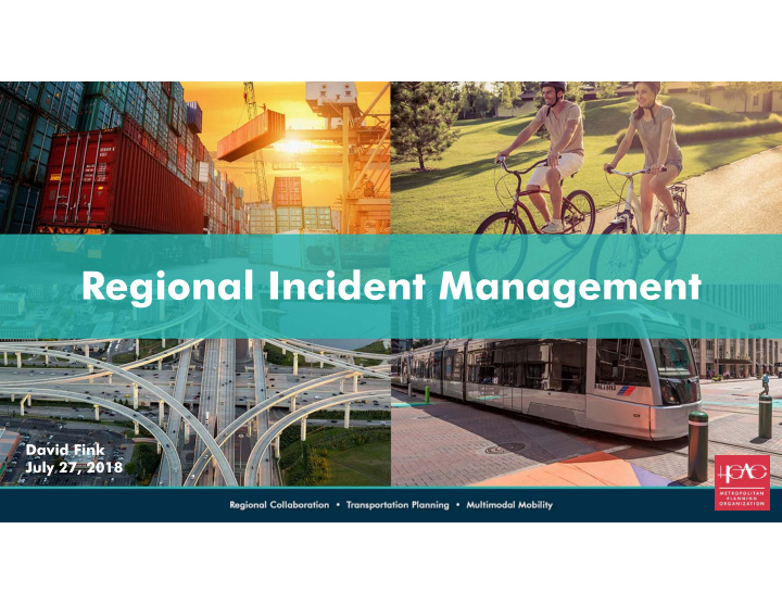 regional incident management