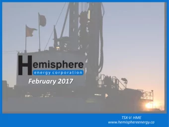 February 2017  Corporate Summary  Capital Structure  TSX Venture  HME  Common Shares Outstanding