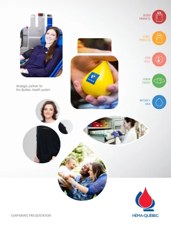 Strategic partner for  the Qubec health system  MOTHERS  MILK  CORPORATE PRESENTATION  MISSION
