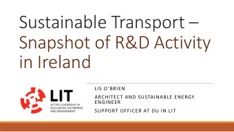 Sustainable Transport   Snapshot of R&amp;D Activity  in Ireland  LIS OBRIEN  ARCHITECT AND