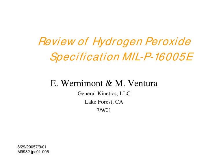 review of hydrogen peroxide specification mil p 16005e