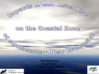 Ted MacKinnon  Supervisors:  T. Webster &amp;  B. Maher  Study Area  Study Area  Coastal