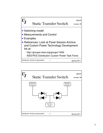 UI  EE529  Static Transfer Switch  Lecture 30  Switching model  Measurements and Control