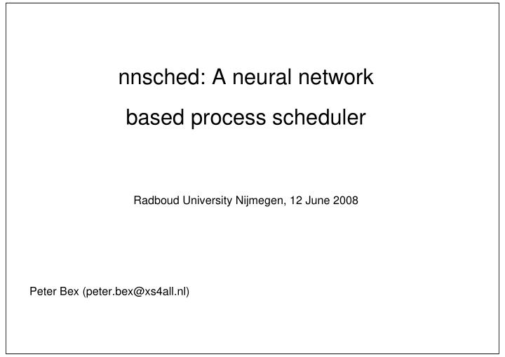 nnsched a neural network based process scheduler