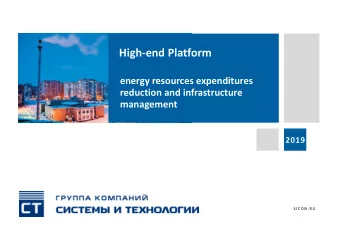 High-end Platform  energy resources expenditures  reduction and infrastructure  management  2019