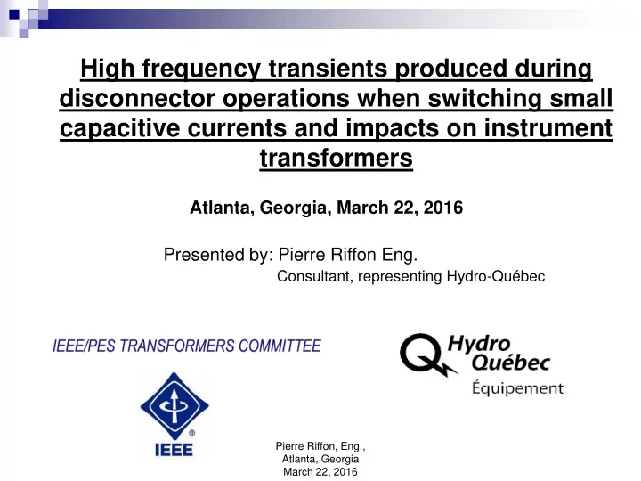 high frequency transients produced during disconnector