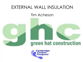 EXTERNAL WALL INSULATION  Tim Acheson  Green Renovation  Holistic approach  Insulation,