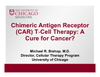chimeric antigen receptor car t cell therapy a cure for