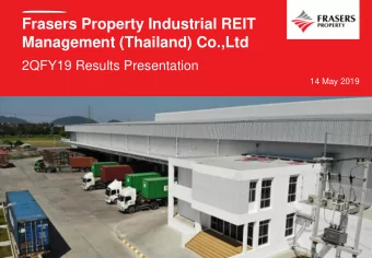 Frasers Property Industrial REIT  Management (Thailand) Co.,Ltd  2QFY19 Results Presentation  14