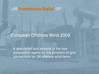 European Offshore Wind 2009  A description and analysis of the new  competitive regime for the