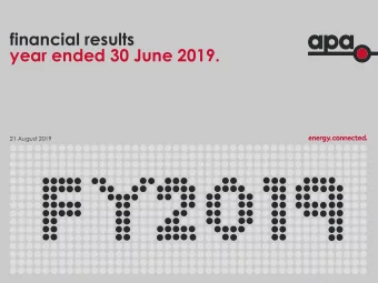 year ended 30 June 2019.  21 August 2019  disclaimer  This presentation has been prepared by