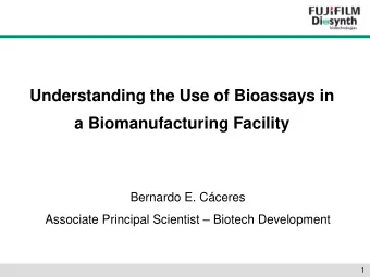 Bernardo E. Cceres Associate Principal Scientist  Biotech Development  1  Definitions  What