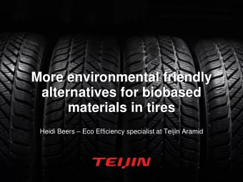 alternatives for biobased  materials in tires Heidi Beers  Eco Efficiency specialist at Teijin