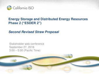Energy Storage and Distributed Energy Resources  Phase 2 (ESDER 2)  Second Revised Straw