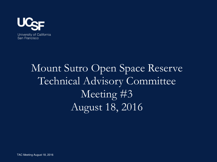 mount sutro open space reserve technical advisory