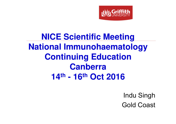 nice scientific meeting national immunohaematology