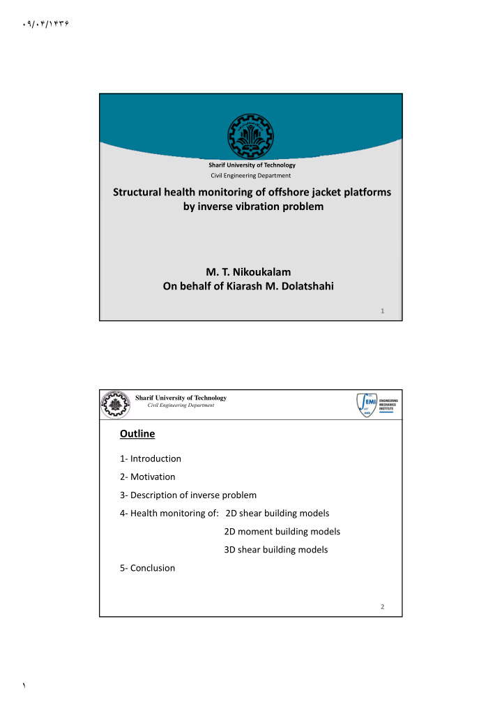 structural health monitoring of offshore jacket platforms