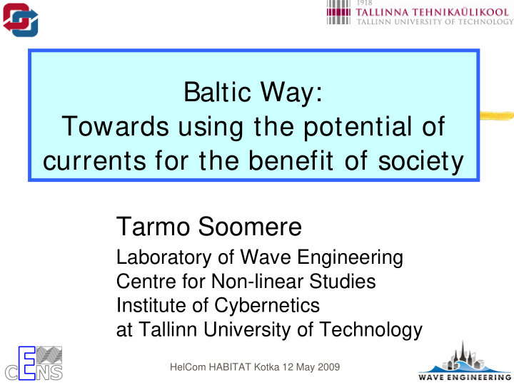 baltic way towards using the potential of currents for