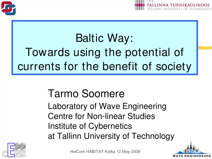 baltic way towards using the potential of currents for