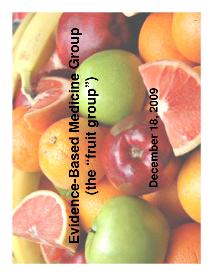 evidence based medicine group the fruit group the fruit