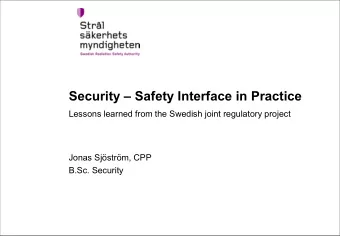 Security  Safety Interface in Practice  Lessons learned from the Swedish joint regulatory