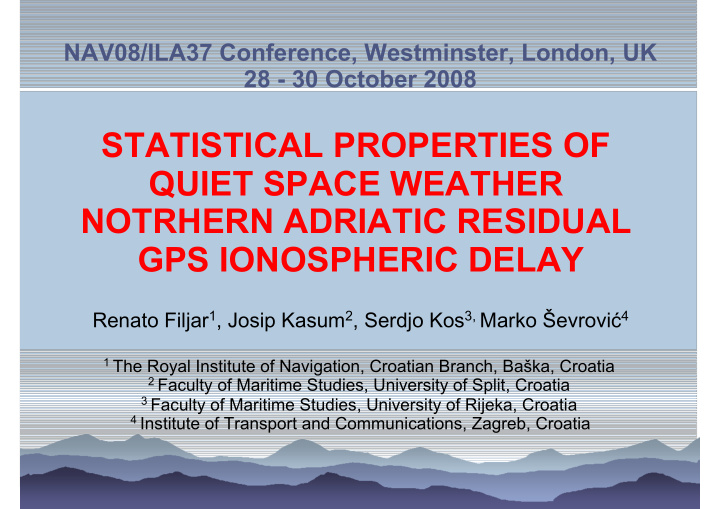 statistical properties of quiet space weather notrhern
