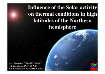 Influence of the Solar activity  on thermal conditions in high  latitudes of the Northern