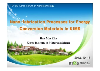 Conversion Materials in KIMS  Conversion Materials in KIMS  Hak Min Kim  Korea Institute of