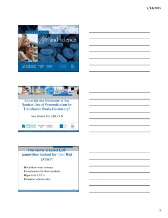 The newly created EBP  committee looked for their first  project