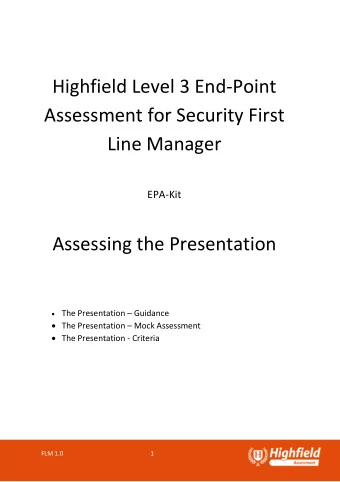 Highfield Level 3 End-Point  Assessment for Security First  Line Manager  EPA-Kit  Assessing the